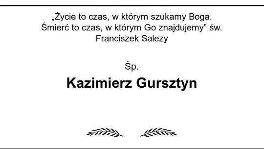 Kondolencje – śp. Kazimierz Gursztyn