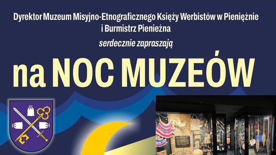 Pieniężno zaprasza na Noc Muzeów – wyjątkowe spotkanie z kulturą i sztuką po zmroku