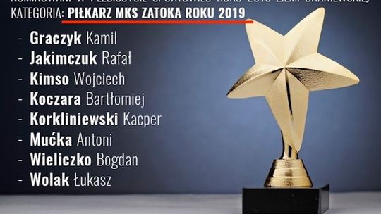 PIŁKARZ MKS ZATOKA ROKU 2019. Wybierz w plebiscycie