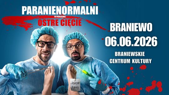 Wieczór pełen śmiechu w Braniewie. Paranienormalni z „Ostrym Cięciem”